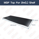 MDF Top - For 2m Shelf